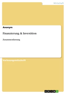 Titel: Finanzierung & Investition