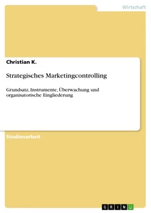 Titel: Strategisches Marketingcontrolling