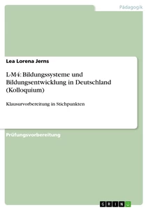 Titel: L-M4: Bildungssysteme und Bildungsentwicklung in Deutschland (Kolloquium)