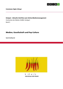 Title: Medien, Gesellschaft und Pop Culture