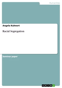 Title: Racial Segregation