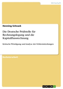 Titel: Die Deutsche Prüfstelle für Rechnungslegung und die Kapitalflussrechnung