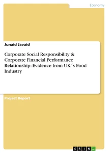 Title: Corporate Social Responsibility & Corporate Financial Performance Relationship: Evidence from UK´s Food Industry