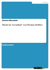 Titel: Macht im "Leviathan" von Thomas Hobbes