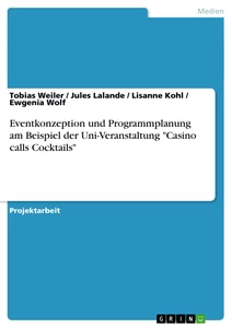 Eventkonzeption Und Programmplanung Am Beispiel Der Grin