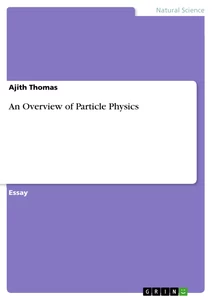 Title: An Overview of Particle Physics