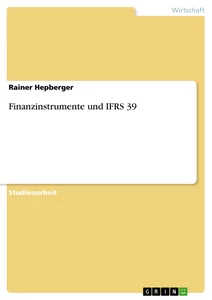 Titel: Finanzinstrumente und IFRS 39