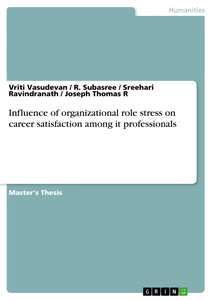 Title: Influence of organizational role stress on career satisfaction among it professionals