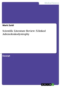 Title: Scientific Literature Review:
 X-linked Adrenoleukodystrophy
