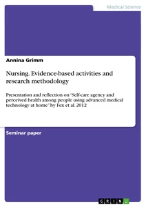 Titel: Nursing. Evidence-based activities and research methodology