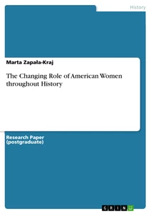Titel: The Changing Role of American Women throughout History