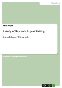 Title: A study of Research Report Writing