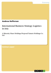 Title: International Business Strategy. Logistics in Asia