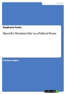 Title: Marvell's 'Horatian Ode' as a Political Poem