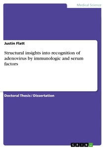 Title: Structural insights into recognition of adenovirus by immunologic and serum factors