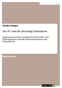 Titel: Die EU und die derzeitige Finanzkrise