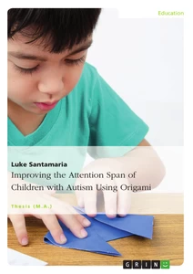 Title: Improving the Attention Span of Children with Autism Using Origami