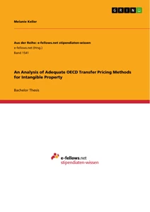 Titel: An Analysis of Adequate OECD Transfer Pricing Methods for Intangible Property