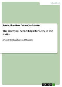 Titel: The Liverpool Scene: English Poetry in the Sixties