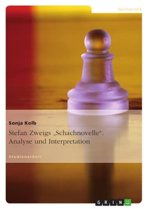 Titel: Stefan Zweigs "Schachnovelle". Analyse und Interpretation