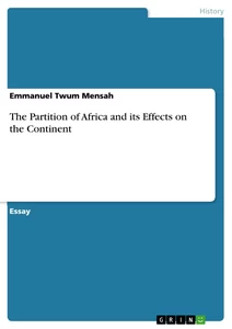 Title: The Partition of Africa and its Effects on the Continent