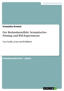Title: Der Redundanzeffekt. Semantisches Priming und RSE-Experimente