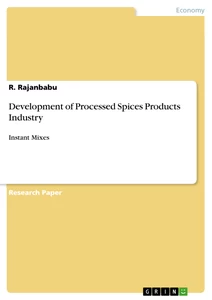 Title: Development of Processed Spices Products Industry