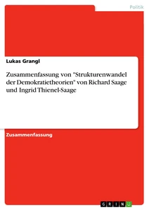 Title: Zusammenfassung von "Strukturenwandel der Demokratietheorien" von Richard Saage und Ingrid Thienel-Saage