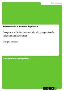 Título: Propuesta de interventoria de proyecto de telecomunicaciones