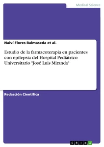 Título: Estudio de la farmacoterapia en pacientes con epilepsia del Hospital Pediátrico Universitario "José Luis Miranda"