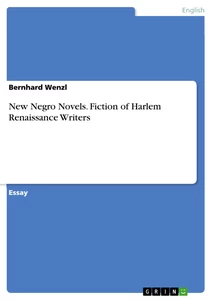 Title: New Negro Novels. Fiction of Harlem Renaissance Writers
