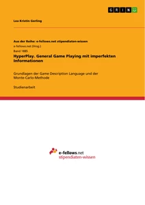 Titel: HyperPlay. General Game Playing mit imperfekten Informationen