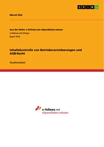 Title: Inhaltskontrolle von Betriebsvereinbarungen und AGB-Recht