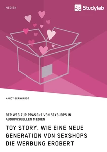 Title: Toy Story. Wie eine neue Generation von Sexshops die Werbung erobert