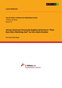 Title: African American Vernacular English and its Use in "Their Eyes Were Watching God" by Zora Neale Hurston