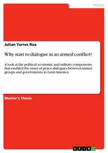 Titel: Why start to dialogue in an armed conflict?