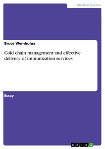 Title: Cold chain management and effective delivery of immunization services