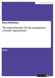 Title: The main principles for the management of health organizations