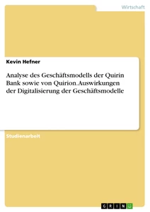 Analyse Des Geschaftsmodells Der Quirin Bank Sowie Von Quirion Grin
