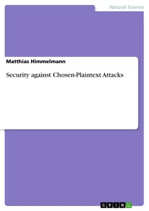 Title: Security against Chosen-Plaintext Attacks