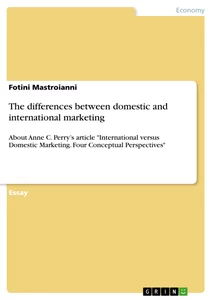 Titel: The differences between domestic and international marketing