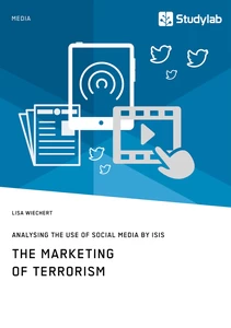 Title: The Marketing of Terrorism. Analysing the Use of Social Media by ISIS