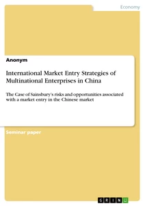 Title: International Market Entry Strategies of Multinational Enterprises in China