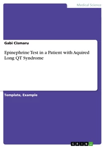 Title: Epinephrine Test in a Patient with Aquired Long QT Syndrome