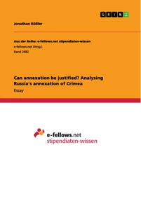 Title: Can annexation be justified? Analysing Russia's annexation of Crimea