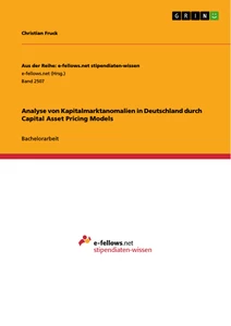 Titel: Analyse von Kapitalmarktanomalien in Deutschland durch Capital Asset Pricing Models
