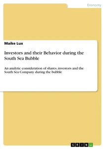 Title: Investors and their Behavior during the South Sea Bubble