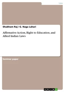 Titel: Affirmative Action, Right to Education, and Allied Indian Laws
