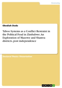 Title: Taboo Systems as a Conflict Restraint in the Political Feud in Zimbabwe. An Exploration of Mazowe and Shamva districts, post independence