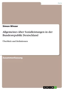 Titel: Allgemeines über Sozialleistungen in der Bundesrepublik Deutschland